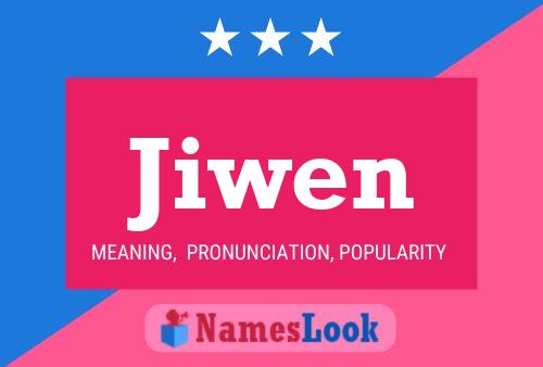 Jiwen Namensposter