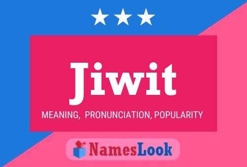 Jiwit Namensposter