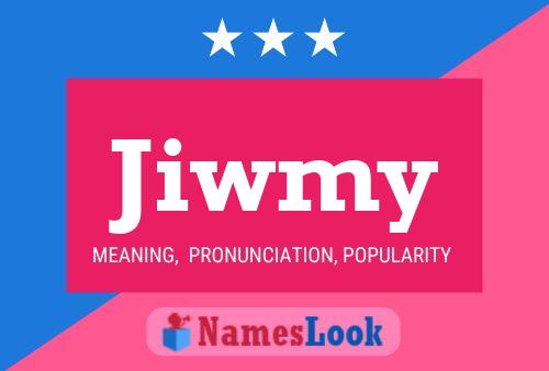 Jiwmy Namensposter