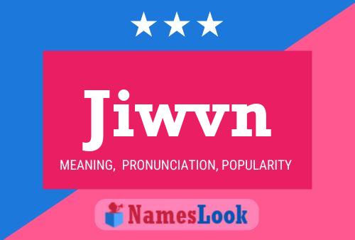 Jiwvn Namensposter