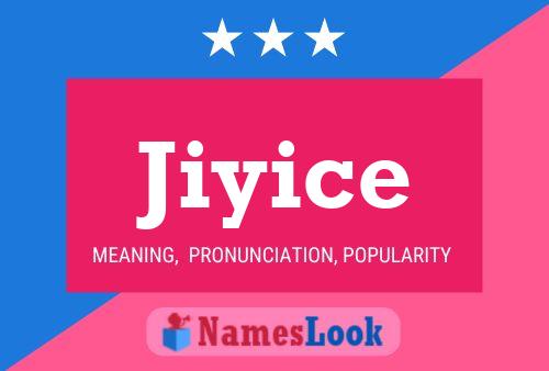 Jiyice Namensposter