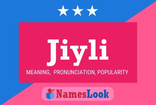 Jiyli Namensposter