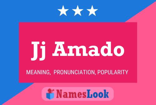 Jj Amado Namensposter