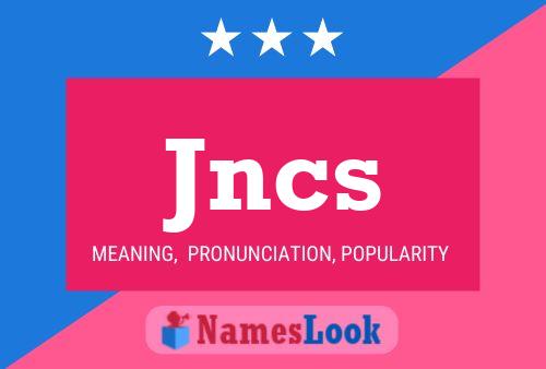 Jncs Namensposter