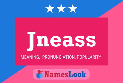 Jneass Namensposter