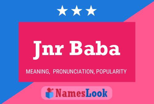 Jnr Baba Namensposter