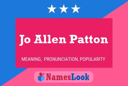 Jo Allen Patton Namensposter