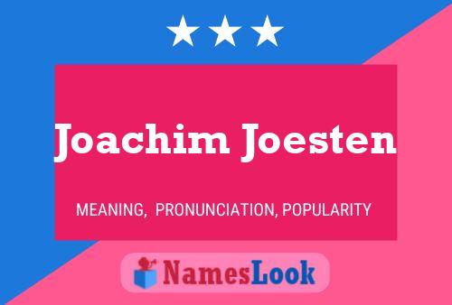 Joachim Joesten Namensposter