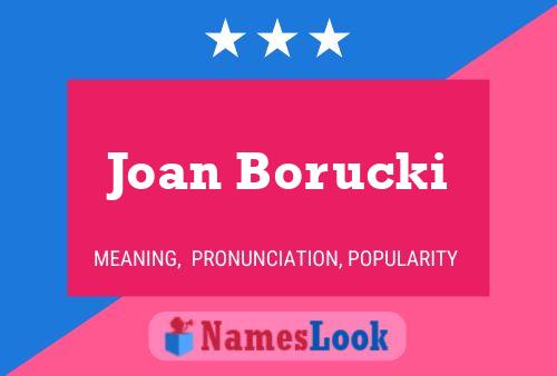 Joan Borucki Namensposter