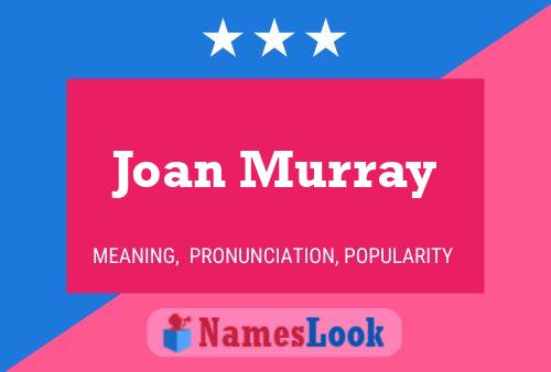 Joan Murray Namensposter