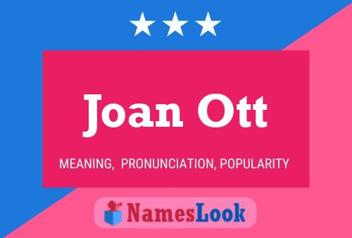 Joan Ott Namensposter