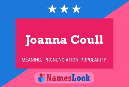 Joanna Coull Namensposter