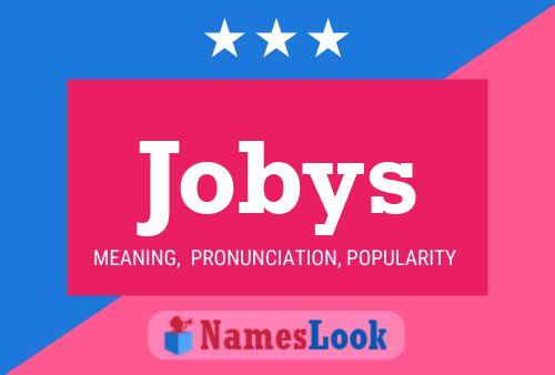 Jobys Namensposter