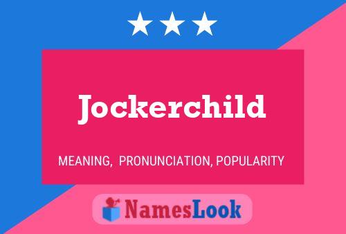 Jockerchild Namensposter