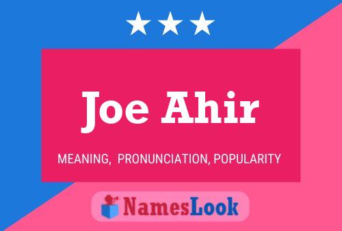 Joe Ahir Namensposter