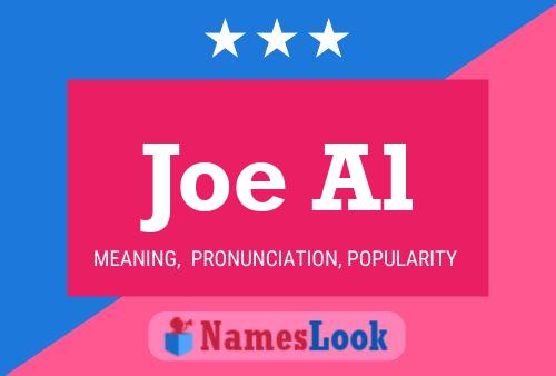 Joe Al Namensposter