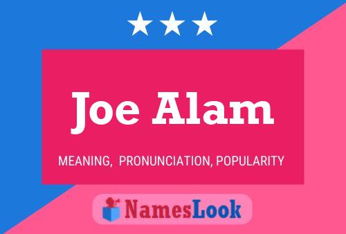 Joe Alam Namensposter