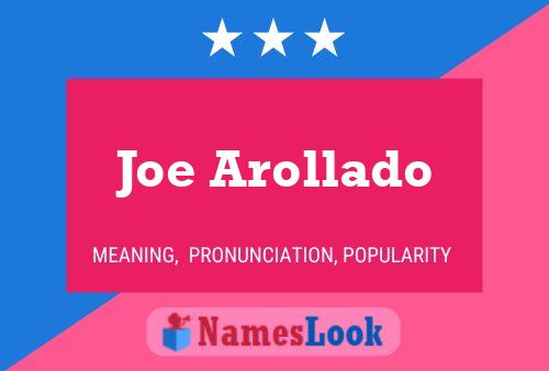 Joe Arollado Namensposter