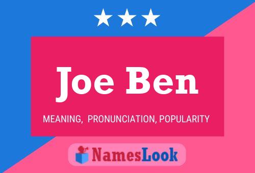 Joe Ben Namensposter