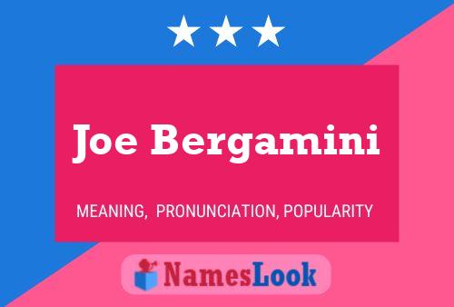 Joe Bergamini Namensposter