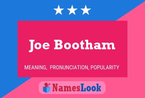 Joe Bootham Namensposter