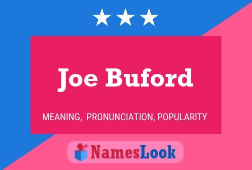 Joe Buford Namensposter