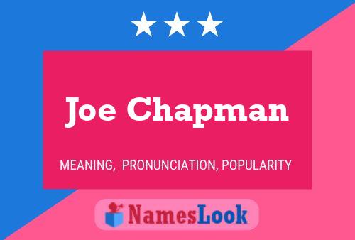 Joe Chapman Namensposter