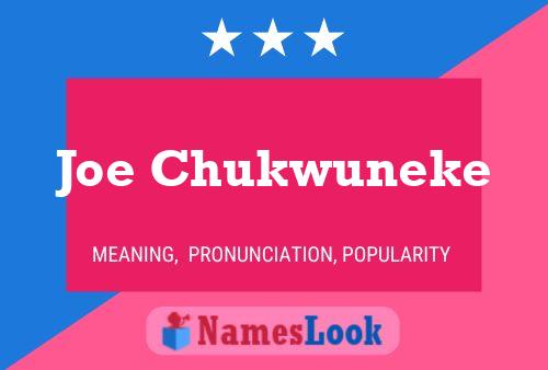 Joe Chukwuneke Namensposter