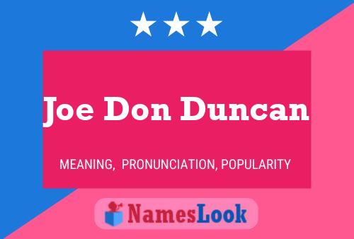 Joe Don Duncan Namensposter