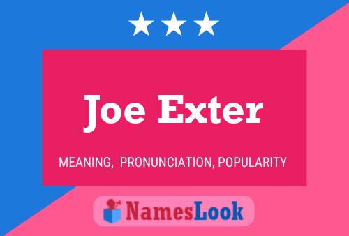 Joe Exter Namensposter