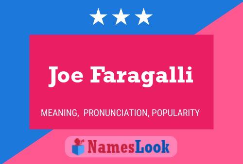 Joe Faragalli Namensposter