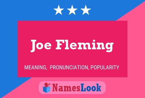 Joe Fleming Namensposter