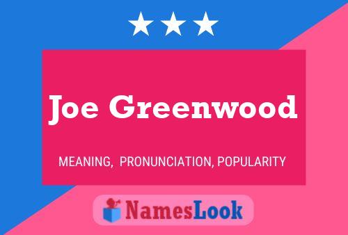 Joe Greenwood Namensposter