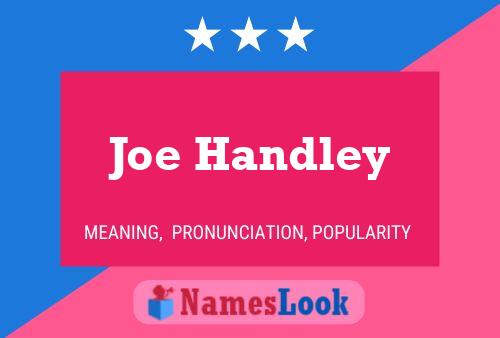 Joe Handley Namensposter