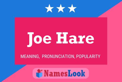 Joe Hare Namensposter