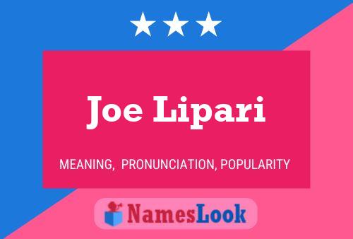 Joe Lipari Namensposter