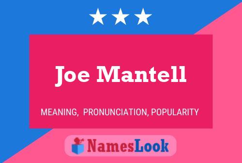 Joe Mantell Namensposter