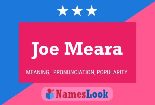 Joe Meara Namensposter