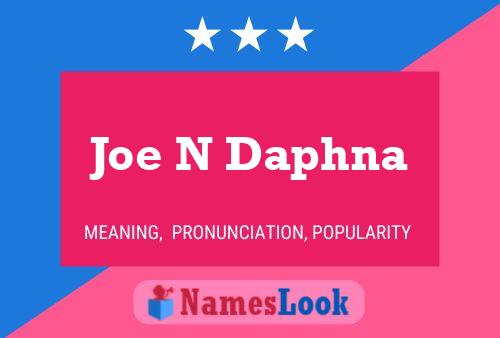 Joe N Daphna Namensposter