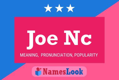 Joe Nc Namensposter