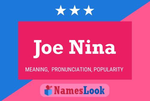 Joe Nina Namensposter