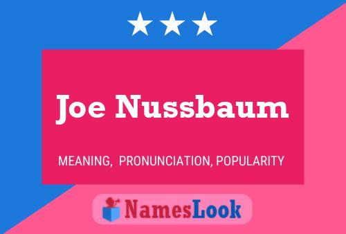 Joe Nussbaum Namensposter