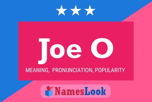 Joe O Namensposter