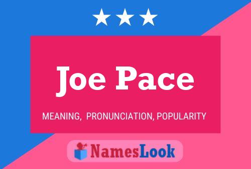 Joe Pace Namensposter