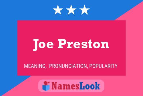 Joe Preston Namensposter