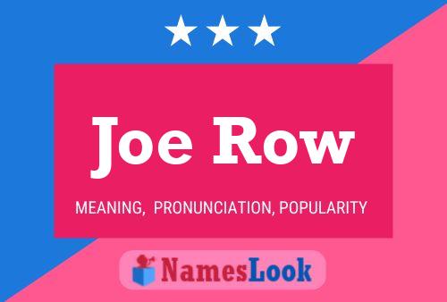 Joe Row Namensposter