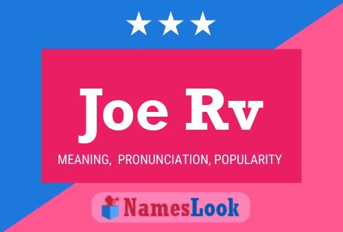 Joe Rv Namensposter