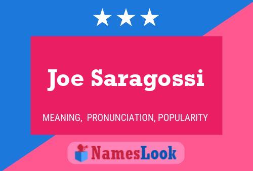 Joe Saragossi Namensposter