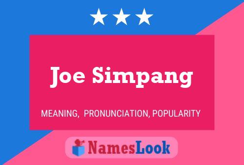 Joe Simpang Namensposter