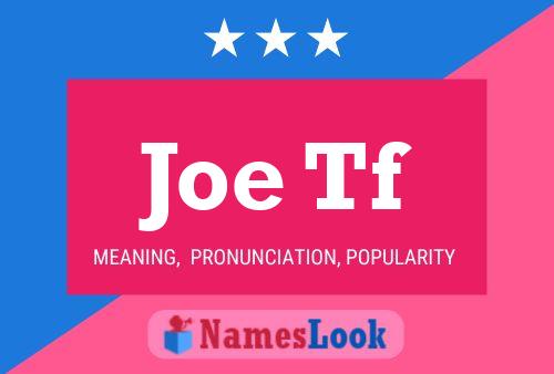 Joe Tf Namensposter